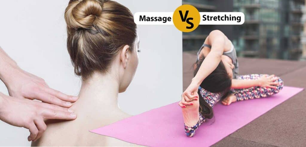 Massage vs Stretching